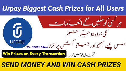 Urpay Biggest Cash Prizes For All Users | Urpay Today Offer