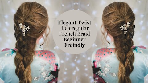 Elegant Twist to a French Braid