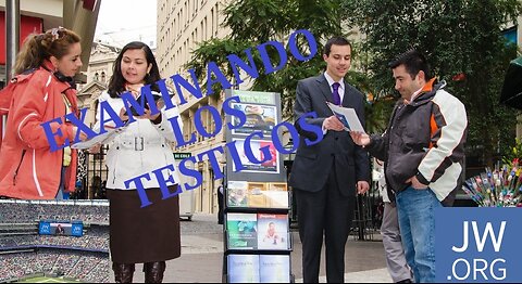 LOS TESTIGOS DE JEHOVÁ EXAMINADOS. MUY SORPRENDENTE