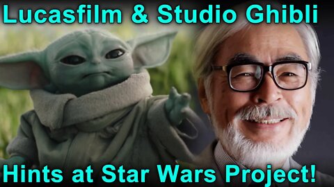 Studio Ghibli to Work with Lucasfilm?! New Star Wars Project?
