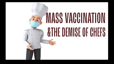 MASS VACCINATION AND THE DEMISE OF CHEFS