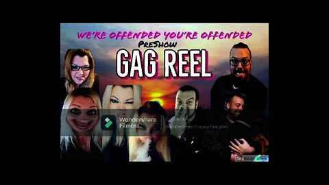 GAG REEL 2 | We’re Offended You’re Offended PodCast