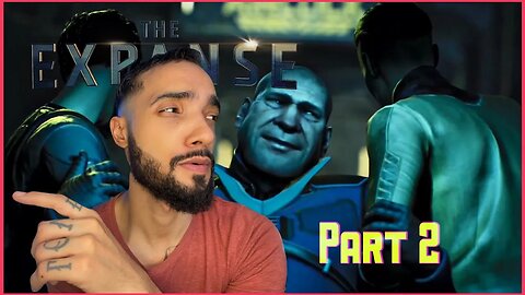 Did I forgive him?? | The Expanse: A Telltale Series | PART 2