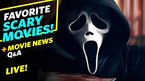 Favorite Scary Movies For Halloween! - LIVE