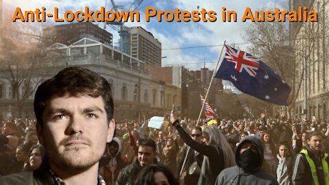 Nick Fuentes || Anti-Lockdown Protests in Australia