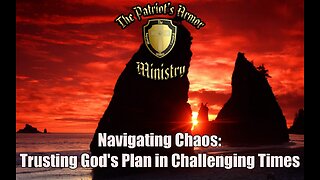 Navigating Chaos: Trusting God's Plan in Challenging Times