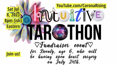 Intuitive Tarothon Multiple Readers ~ Love Offering Fundraiser ~ recorded LIVE 7/8/23