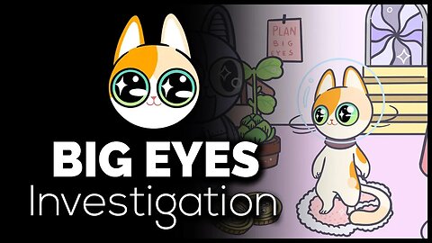 Big Eyes Investigation - Serial Scammers Are Back?