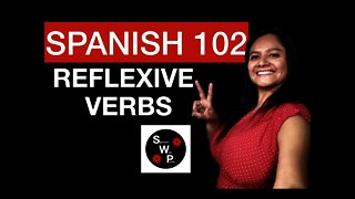 Spanish 102 - Using Reflexive Verbs In Spanish, Reflexive Verbs Present Tense - Spanish With Profe