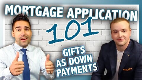 How to Fill Out a Mortgage Application | Can I Use a Cash Gift For my Down Payment?