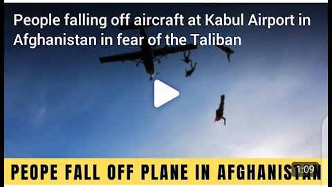 People falling off Aircraft at Kabul Airport in Afghanistan