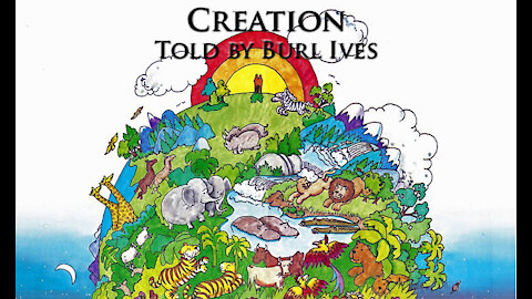 Creation told by Burl Ives