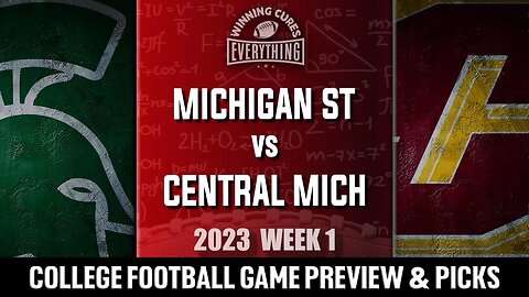 Michigan State vs Central Michigan Picks & Prediction Against the Spread 2023 College Football Analy