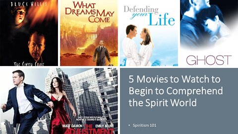 Watch 5 Movies to Begin to Comprehend the Spirit World