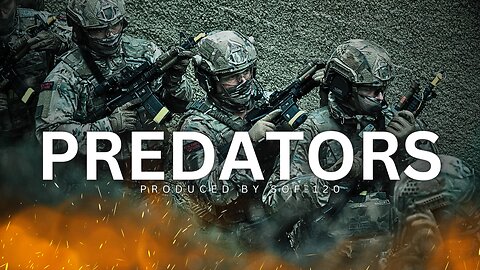 "PREDATORS" - Military Motivation - Elite Special Forces Tribute - Military Motivational Video