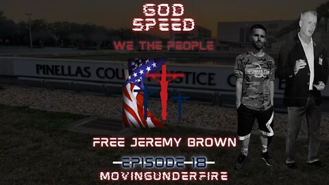 WE THE PEOPLE, Ep. #018: Free Jeremy Brown