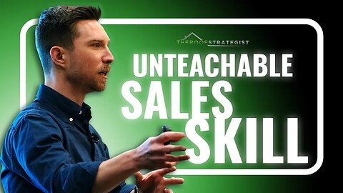 Unteachable Sales Skill | Master It By Doing This