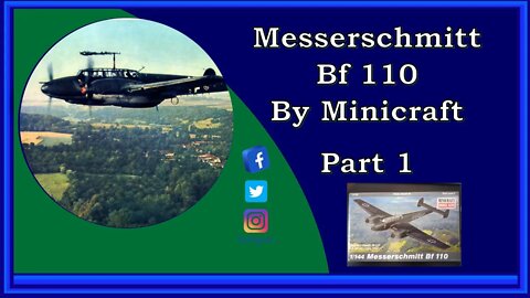 Messerschmitt Bf 110 1/144 Scale by Minicraft Model Kits Build - Part 1