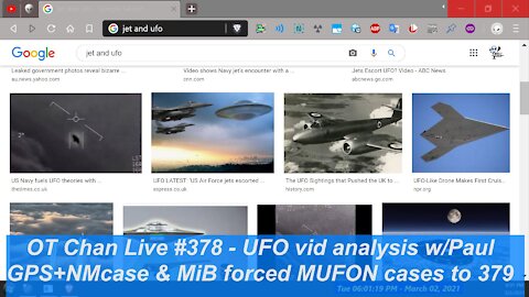 Pauls UFO vids+Topics-Secureteam is Back?, GPS w/NM case Disinfo + MiB End Me Early]-OTChan Live-378