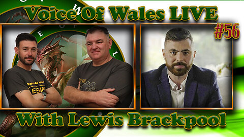 Voice Of Wales with Lewis Brackpool #56
