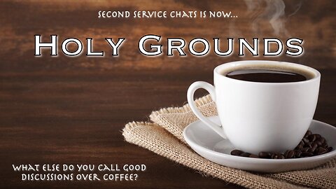 Second Service Chats RETURNS as Holy Grounds (Part 2)