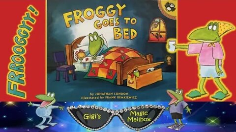 READ ALOUD: Froggy Goes to Bed