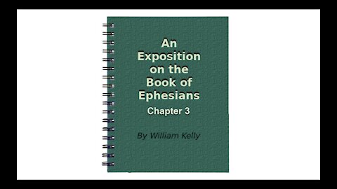 Major NT Works Ephesians Chapter 3 Audio Book
