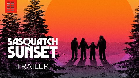 Sasquatch Sunset Official Trailer