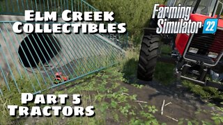 Elm Creek Collections | Part 5 Tractors | Farming Simulator 22