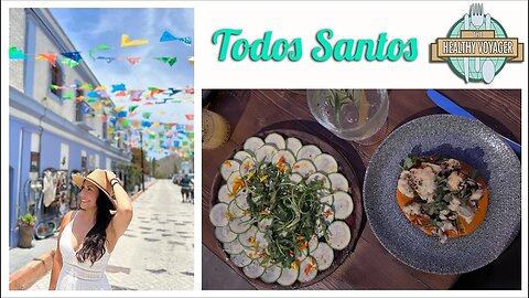 Best places to stay, see and eat in Todos Santos Baja Mexico
