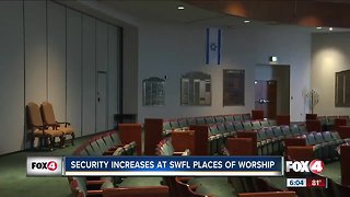 Security increases at SWFL places of worship