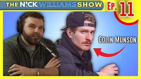 He works on MAJOR Hollywood Films! | Colin Munson | The Nick Williams Show Ep.12