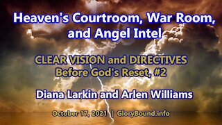 Heaven's Courtroom, War Room & Angel Intel: Clear Vision & Directives #2
