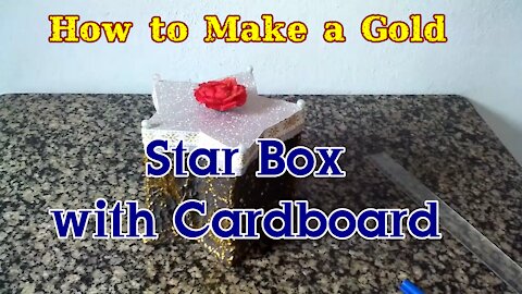 How to Make a Gold Star Box with Cardboard