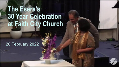 The Esera's 30 Year Celebration at Faith City Church