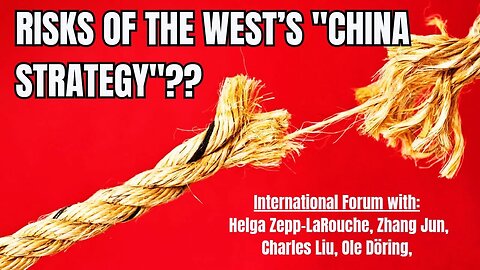 Risks of the West’s "China Strategy"?