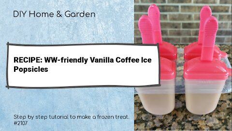 RECIPE: Vanilla Iced Coffee Popsicles
