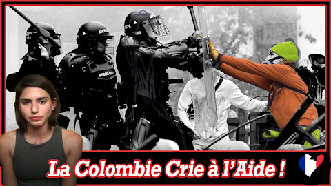 La Colombie Crie à l'Aide !