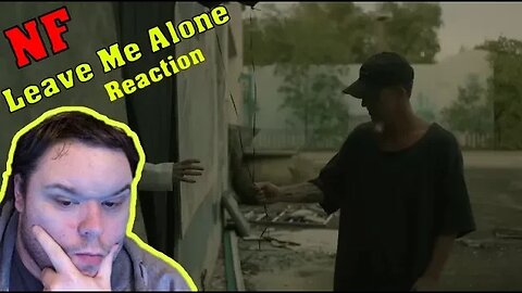 NF leave Me Alone Reaction