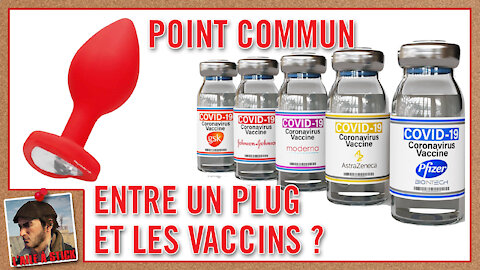 2021-088 Point commun entre un plug et les vaccins ?