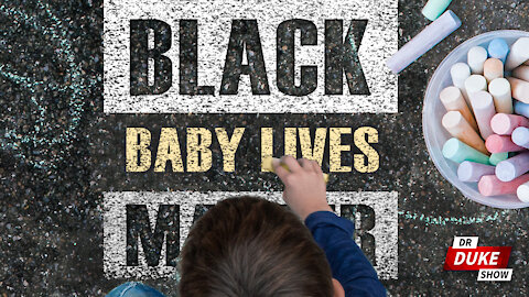 Ep. 359 – White Students Arrested For Supporting Black Babies With Chalk