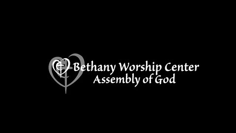 Sunday Morning Church Service: Bethany Worship Center Celina TX