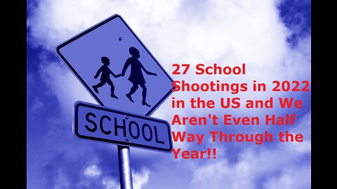 27 School Shooting alone this year! Gun control to be pushed!