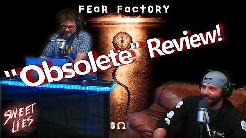 SL 3 26 23 Fear Factory's "OBSOLETE" REVIEW