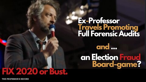 Ex-Professor Promotes Forensic Audits ... and an Election Fraud Board-game?