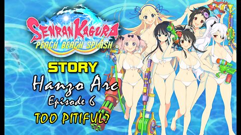 Senran Kaguara: Peach Beach Splash - Hanzo Arc | Episode 6: Too Pitiful?