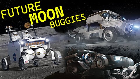 New NASA Moon Buggies