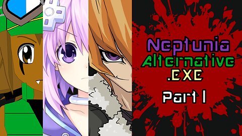[Eng sub] Neptunia Alternative.EXE Part 1