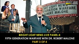 BLN4: Fifth Gen Warfare -Dr Robert Malone + Drs Jill Malone, Byram Bridle & Mark Trozzi -Part 3