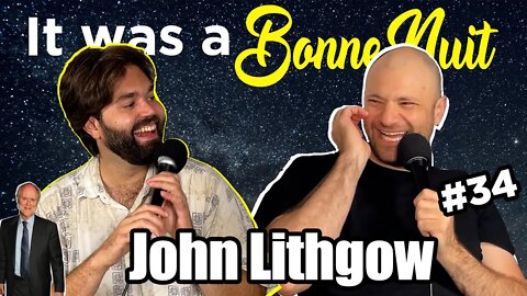 John Lithgow - It was a Bonne Nuit #34